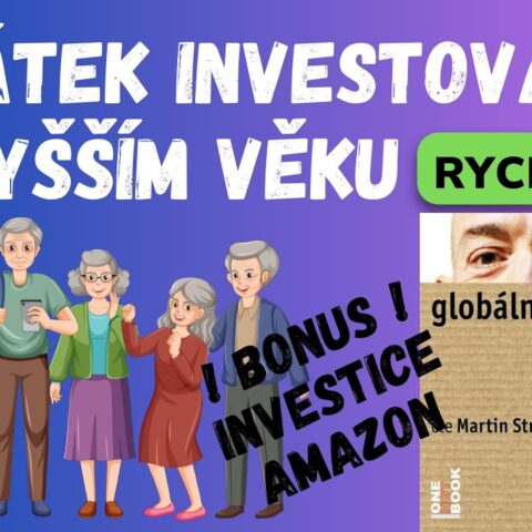 65# ZAČÁTEK INVESTOVÁNÍ VE VYŠŠÍM VĚKU