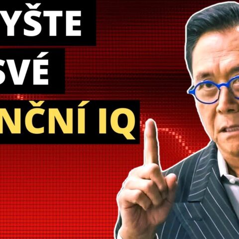 FINANČNÍ IQ–STAREJTE SE O SVÉ PENÍZE LÉPE// Robert Kiyosaki