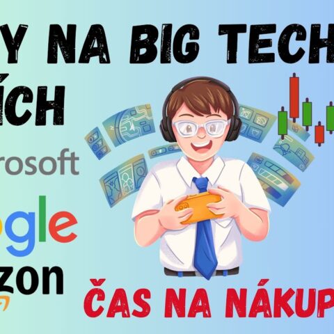 SLEVY NA BIG TECH AKCIÍCH | Je čas k nákupu ?
